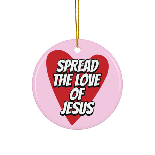 Spread The Love Of Jesus Christmas Ornament | Jesus Love | Jesus Merch | Christmas Gift | Jesus Gift