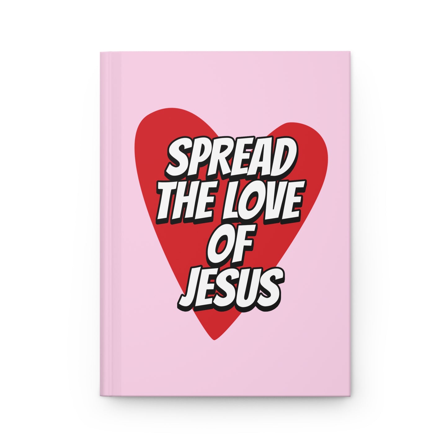 Spread The Love Of Jesus Journal | Jesus Love | Jesus Merch | Christmas Gift | Jesus Gift